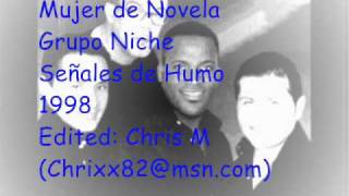 Mujer de Novela  Grupo Niche [upl. by Helene]