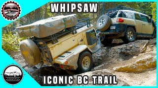 Overlanding Iconic BC Off Road Whipsaw Trail on Cascadia Expodition trail run 2019 [upl. by Meekar290]