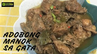 Adobong Manok sa Gata Recipe [upl. by Ettennad]