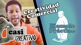 Casi Creativo  Creatividad Comercial [upl. by Munford]