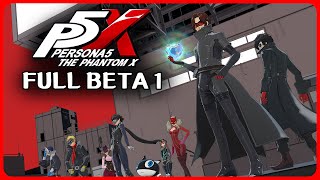 Persona 5 The Phantom X  Full Beta 1 Playthrough [upl. by Radie]