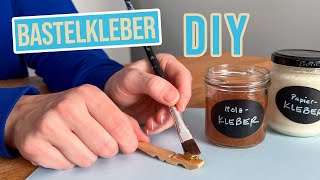 Kleber selber machen  3 einfache Arten für Papier Holz etc ungiftig [upl. by Nyar943]