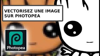 🔥🔥🔥 Vectoriser une image avec Photopea  Vectorize an image with Photopea [upl. by Arbuckle]