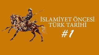 İslamiyet Öncesi Türk Tarihi 1 [upl. by Paule]