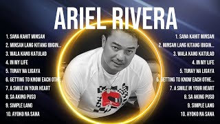 Ariel Rivera Greatest Hits Selection 🎶 Ariel Rivera Full Album 🎶 Ariel Rivera MIX Songs [upl. by Hopkins]