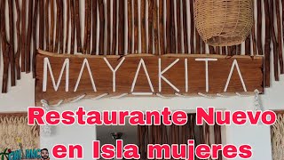 Restaurante nuevo en Isla Mujeres con la mejor vista quotMayakitaquot [upl. by Chadwick]