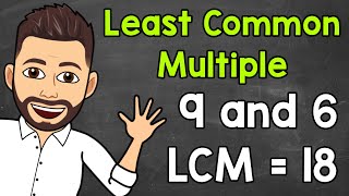 Least Common Multiple LCM  Math with Mr J [upl. by Ellainad930]