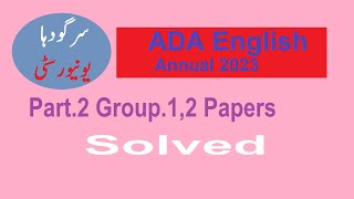 BA ADA Part2 English Group12 Annual 2023 Solved Papers Sargodha University [upl. by Housen]