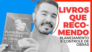 LIVRO QUE RECOMENDO PARA PLANEJAMENTO E GERENCIAMENTO DE OBRAS [upl. by Albina]