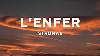 Stromae  Lenfer ParolesLyrics [upl. by Kesia931]