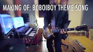 BoBoiBoy Lagu Tema  Theme Song  The Making Of [upl. by Yditsahc243]