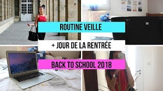 ROUTINE VEILLE  JOUR DE LA RENTRÉE  Back to school 2018 [upl. by Aubyn]