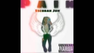 Escobar Jon  Pain [upl. by Homovec]