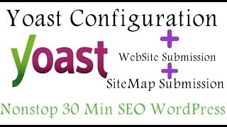 How To Configure Setting Of Yoast SEO Plugin For Beginners And Submit WordPress Website In Google [upl. by Brenner549]