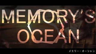 【VOCALOID Miku】メモリー・オーシャン MEMORY OCEAN 【MV】 [upl. by Cally]