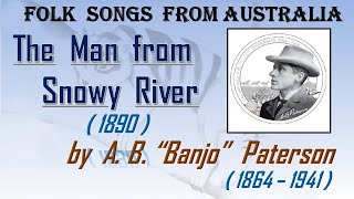 The Man from Snowy River Banjo Paterson [upl. by Ynohtnaluap944]