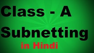 Class A Subnetting in Hindi  IP Addressing [upl. by Lednor]