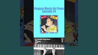 Episode 24  Reggae Music On Piano  Bam Bam  Sister Nancy reggae piano [upl. by Onilegna]