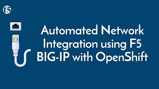 Using F5 CIS to Configure Network when Integrating F5 BIGIP with OpenShift [upl. by Eniron]