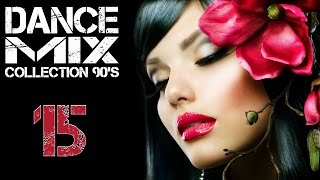 Dance Mix Collection 90s 15 [upl. by Boesch661]