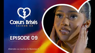 COEURS BRISÉS  Saison 2  Episode 9 VOSTFR [upl. by Karli]