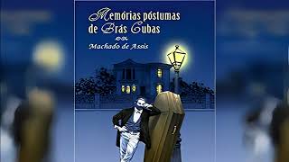 Memórias Póstumas de Brás Cubas  Machado de AssisAudioBook Capítulo 07 [upl. by Robinson]