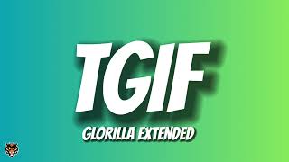 GloRilla  TGIF Extended Remix [upl. by Gentille77]