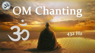 OM Chanting 432 Hz Wipes out all Negative Energy Singing Bowls Meditation Music [upl. by Lepine]