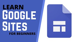 How to Use Google Sites  Tutorial for Beginners [upl. by Shirlene463]