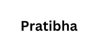 How to pronounce the Indian name Pratibha like a native speaker [upl. by Arahs]