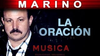 Marino  La Oracion musica [upl. by Ennaxor]