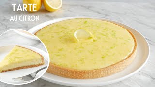 La Meilleure TARTE au CITRON  Une Recette Facile et Inratable [upl. by Zeuqcaj190]