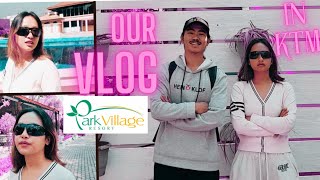 Park Village Resort By KGH Group vlog Frist time 🤗 Budhanilkantha [upl. by Ecyob]