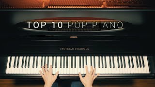 Top 10 Pop Piano Hits [upl. by Nady711]