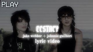 ECSTASY  Jake Webber feat Johnnie Guilbert Color Coded Lyrics  jtdwae [upl. by Ramuk]