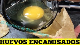 HUEVOS ENCAMISADOSPLATILLO YUCATECOA MI MANERACOMO HACER [upl. by Lattimer]