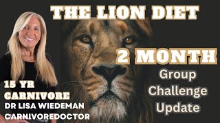 LION DIET 2 MONTH UPDATE Hear us ROAR [upl. by Anits104]