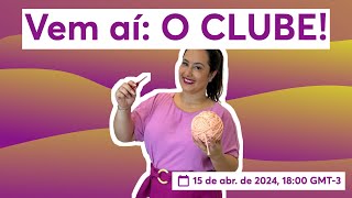 Vem aí O CLUBE [upl. by Ynnohj]