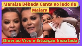 🥴Maiara Canta ao lado de Maraisa que está 🥴bêbada em Show ao Vivo e Situação é Inusitada🥴 [upl. by Alikat]