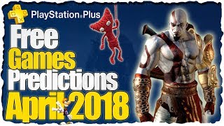 PS Plus April 2018 Predictions  PS4 Free Games Predictions  Playstation Plus [upl. by Mouldon]