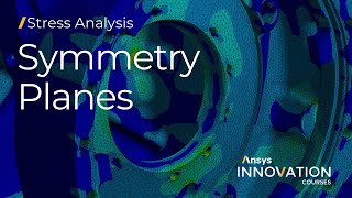 Understanding When to Take Advantage of Symmetry Using Ansys Mechanical — Lesson 3 [upl. by Canale]