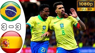 Brazil vs Spain 33 All goals amp highlights 2024  HD [upl. by Josie]