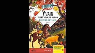 Yvain le Chevalier au Lion  Chapitre 3 [upl. by Lawler]