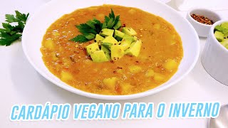 Cardápio Vegano Para o Inverno [upl. by Yelnats]