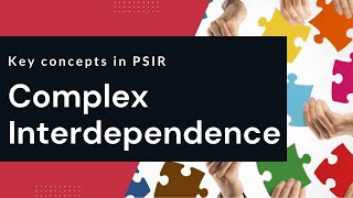 Complex Interdependence  International Relations  Joseph Nye and Robert Keohane  PSIR OPTIONAL [upl. by Hnim]