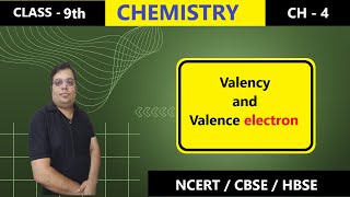 Valency and Valence Electrons  Class 9  Chemistry  How to find Valency and Valence Electrons [upl. by Gathard]