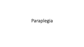 Paraplegia [upl. by Lahsiv]