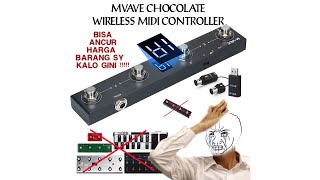 MVAVE MIDI CHOCOLATE DAN MVAVE RECEIVER REVIEW [upl. by Elades919]