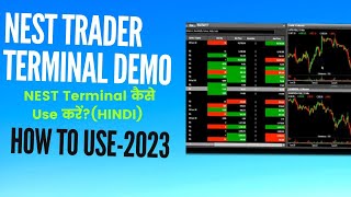 NEST Trading Software कैसे Use करें Complete Demo with LIVE Trading Hindi2023 [upl. by Ikuy]