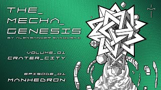 The Mecha Genesis Vol1 Ep1 Manhedron [upl. by Bollay]